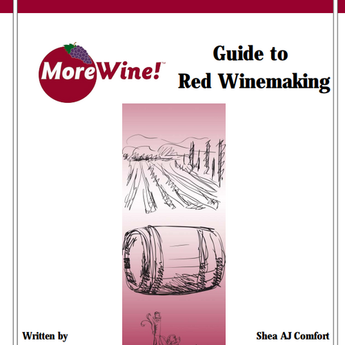 MoreWine! Guide to Red Winemaking