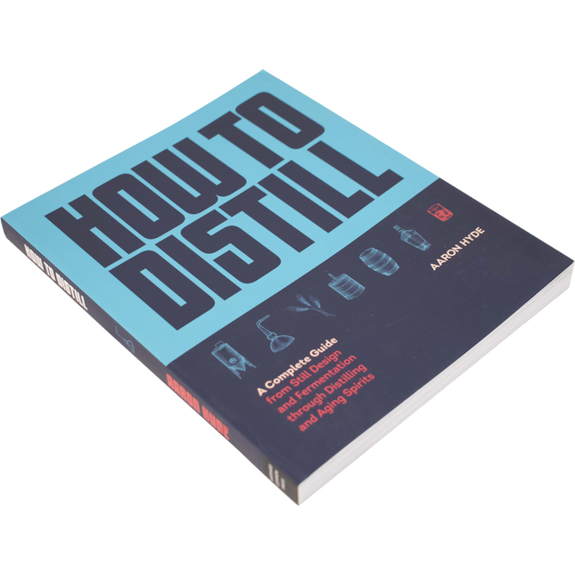 Book - How to Distill by Aaron Hyde